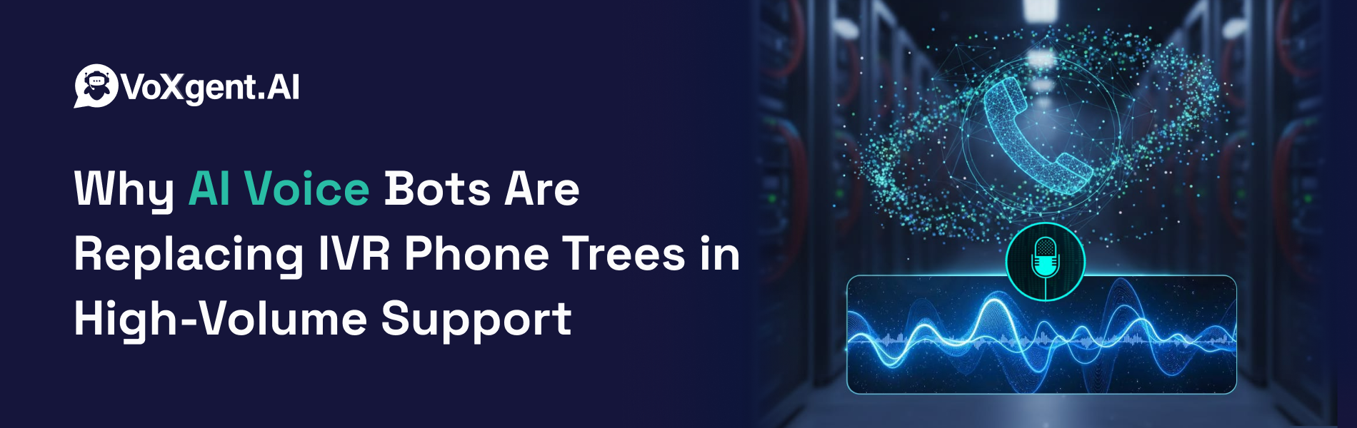 Why AI Voice Bots Are Replacing IVR Phone Trees in High-Volume Support