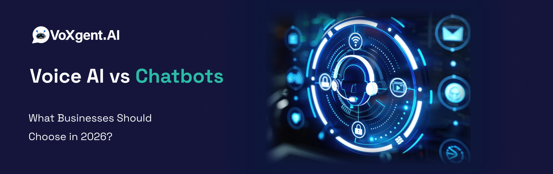 Voice AI vs Chatbots What Businesses Should Choose in 2026