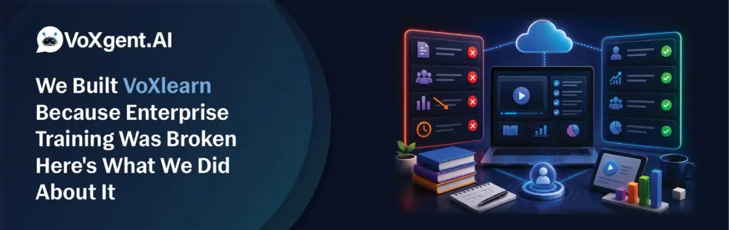 We-Built-VoXlearn-Because-Enterprise -feature