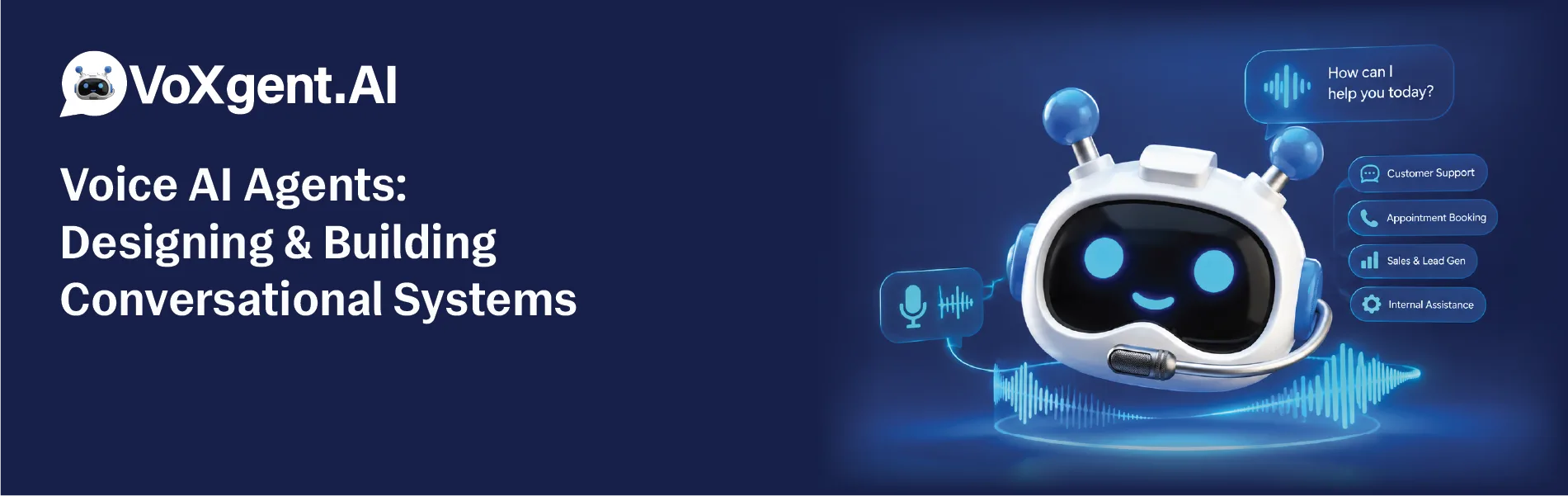 Voice AI Agents- Designing & Building Conversational Systems